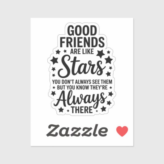 Goede vrienden zijn als sterren Inspirerend citaat Sticker (Vel)