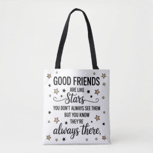 Goede Vrienden Zijn Als Sterren Inspirerende Citaa Tote Bag