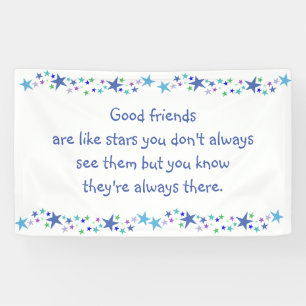 Goede vrienden zijn als sterren Inspirerende quote Spandoek