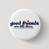 Goede vrienden zijn als sterren ronde button 3,2 cm (Voorkant)