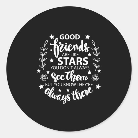 Goede vrienden zijn als sterren ronde sticker (Voorkant)