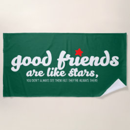 Goede vrienden zijn als sterren strandlaken