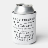 Goede vrienden zijn als sterren: Vriendschap Quote Blikjeskoeler (Blikje Voorkant)