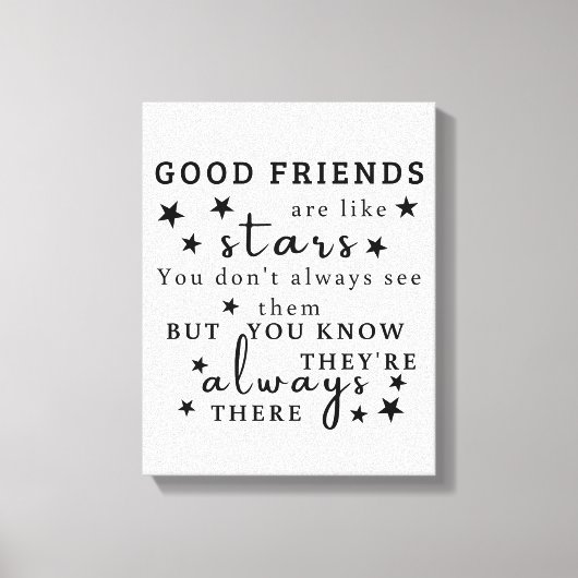 Goede vrienden zijn als sterren: Vriendschap Quote Canvas Afdruk (Voorkant)