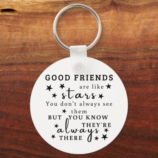 Goede vrienden zijn als sterren: Vriendschap Quote Sleutelhanger (Voorkant)
