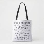 Goede vrienden zijn als sterren: Vriendschap Quote Tote Bag (Voorkant)