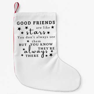 Goede Vrienden Zijn Als Sterren: Vriendschapsquote Kleine Kerstsok