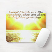 Goede vrienden zijn als zonnige mondholte muismat (Met muis)