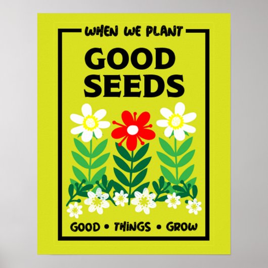 Goede zaden planten poster (Voorkant)