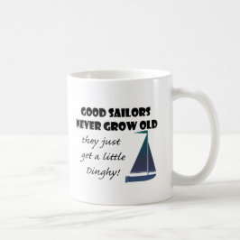 Goede zeelieden groeien nooit oud, vun Gezegde Koffiemok