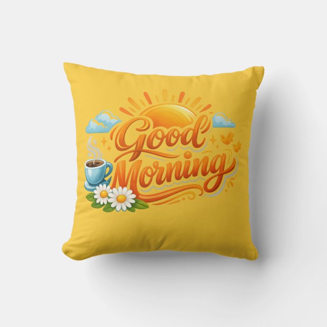 Goedemorgen – Begin elke dag met een glimlach Kussen (Voorkant)