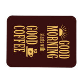 Goedemorgen begint met goede koffie magneet (Horizontaal)