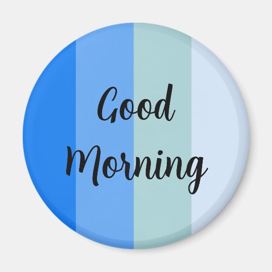 Goedemorgen blauw gestreept magneet (Voorkant)