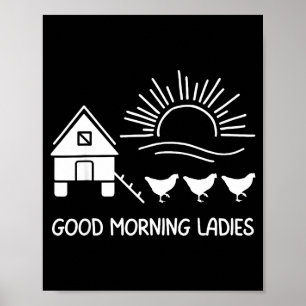 Goedemorgen dames grappige kip poster