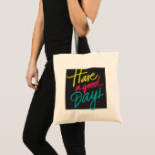 Goedemorgen. Een goede dag! Tote Bag (Voorkant (product))