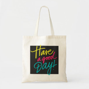 Goedemorgen. Een goede dag! Tote Bag