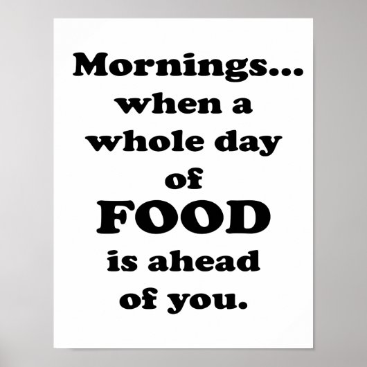 Goedemorgen. Funny Food Quote Poster (Voorkant)