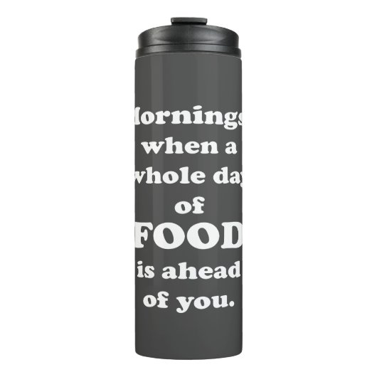 Goedemorgen. Funny Food Quote Thermosbeker (Voorkant)