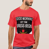 Goedemorgen Funny Typhography T shirt (Voorkant)