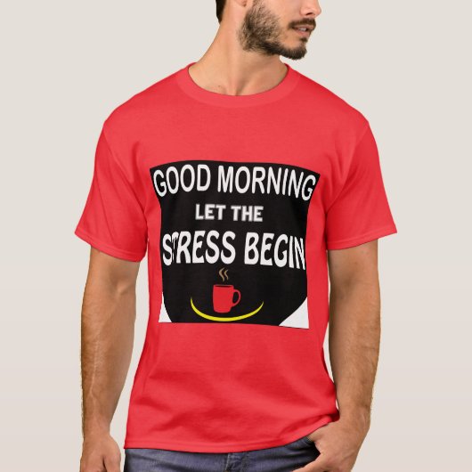 Goedemorgen Funny Typhography T shirt (Voorkant)
