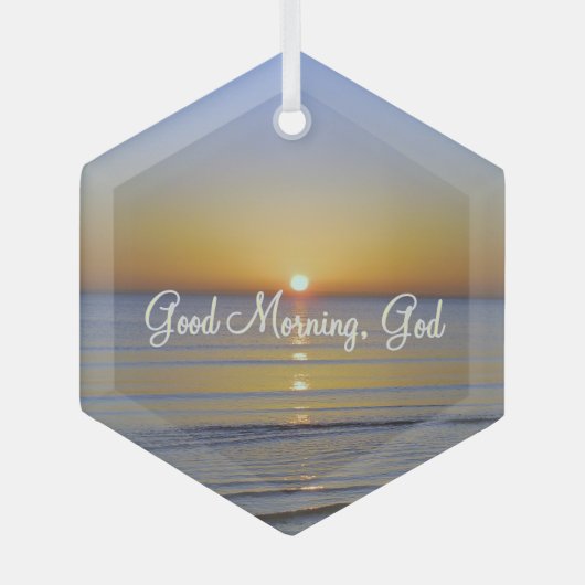 Goedemorgen God Christelijk citaat Glas Ornament (Voorkant)