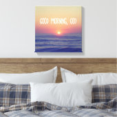 Goedemorgen God met Ocean Sunrise Canvas Afdruk (Insitu (Slaapkamer))