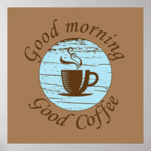 goedemorgen goede koffie grappig poster
