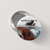 Goedemorgen Gomorrah: Megalodon Ronde Button 3,2 Cm (Voorkant /achterkant)
