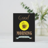 Goedemorgen grappige koffie drinker citaten briefkaart (Staand voorkant)
