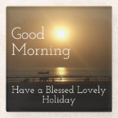 Goedemorgen hebben een bloedige feestdag glazen onderzetter (Voorkant)