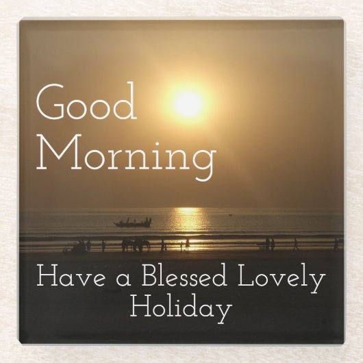 Goedemorgen hebben een bloedige feestdag glazen onderzetter (Voorkant)