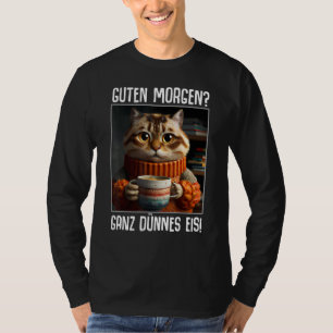 Goedemorgen Hele dunne ijs spreekwoorden koffie T-shirt