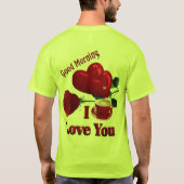 Goedemorgen, ik hou van je t-shirt (Achterkant)