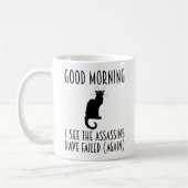 Goedemorgen, ik zie dat de Assassins zijn mislukt Koffiemok (Links)