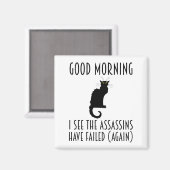Goedemorgen, ik zie dat de Assassins zijn mislukt Magneet (Voorkant / Achterkant)