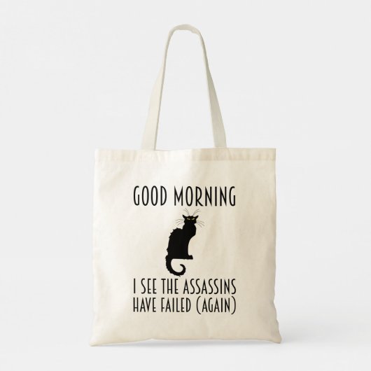 Goedemorgen, ik zie dat de Assassins zijn mislukt Tote Bag (Achterkant)