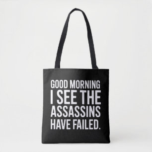 Goedemorgen, ik zie dat de moordenaars hebben gefa tote bag