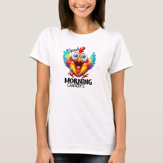 Goedemorgen kluikers happy chicken t-shirt (Voorkant)