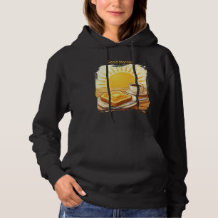 Goedemorgen koffie en toast — Zonsopgang Grafisch Hoodie