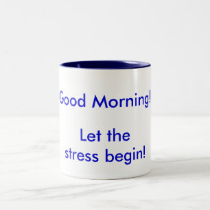Goedemorgen! Laat de Stress beginnen! Tweekleurige Koffiemok