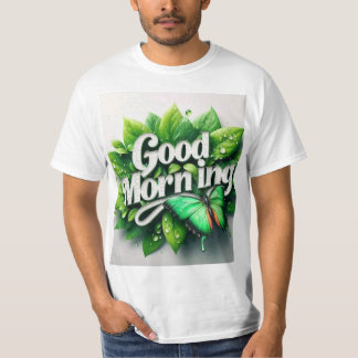"Goedemorgen Mannen waarde T-shirt – Inspirerend