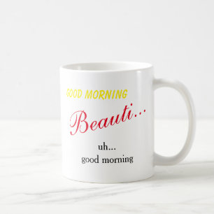 Goedemorgen mooi...Eh Goedemorgen - Mok
