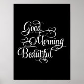 Goedemorgen mooi - Inspirerend Poster (Voorkant)