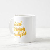 Goedemorgen mooi. koffiemok (Voorkant links)