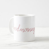 Goedemorgen, mooi! koffiemok (Voorkant links)