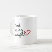 Goedemorgen mooi! koffiemok (Voorkant links)