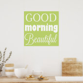 Goedemorgen mooi - Wall Art Poster (Keuken)
