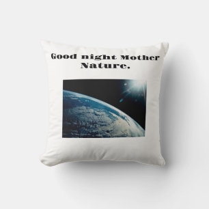 Goedemorgen/nacht Moeder Natuur Kussen