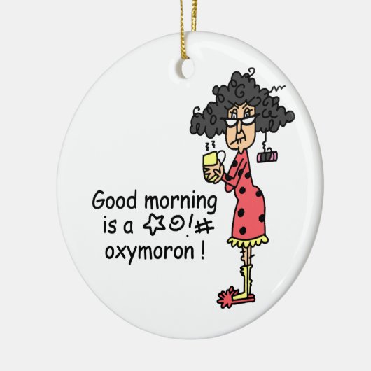 Goedemorgen Oxymoron Keramisch Ornament (Links)