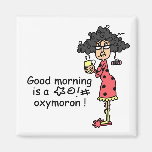 Goedemorgen Oxymoron Magneet (Voorkant)
